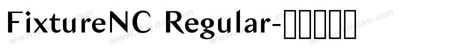 FixtureNC Regular字体转换